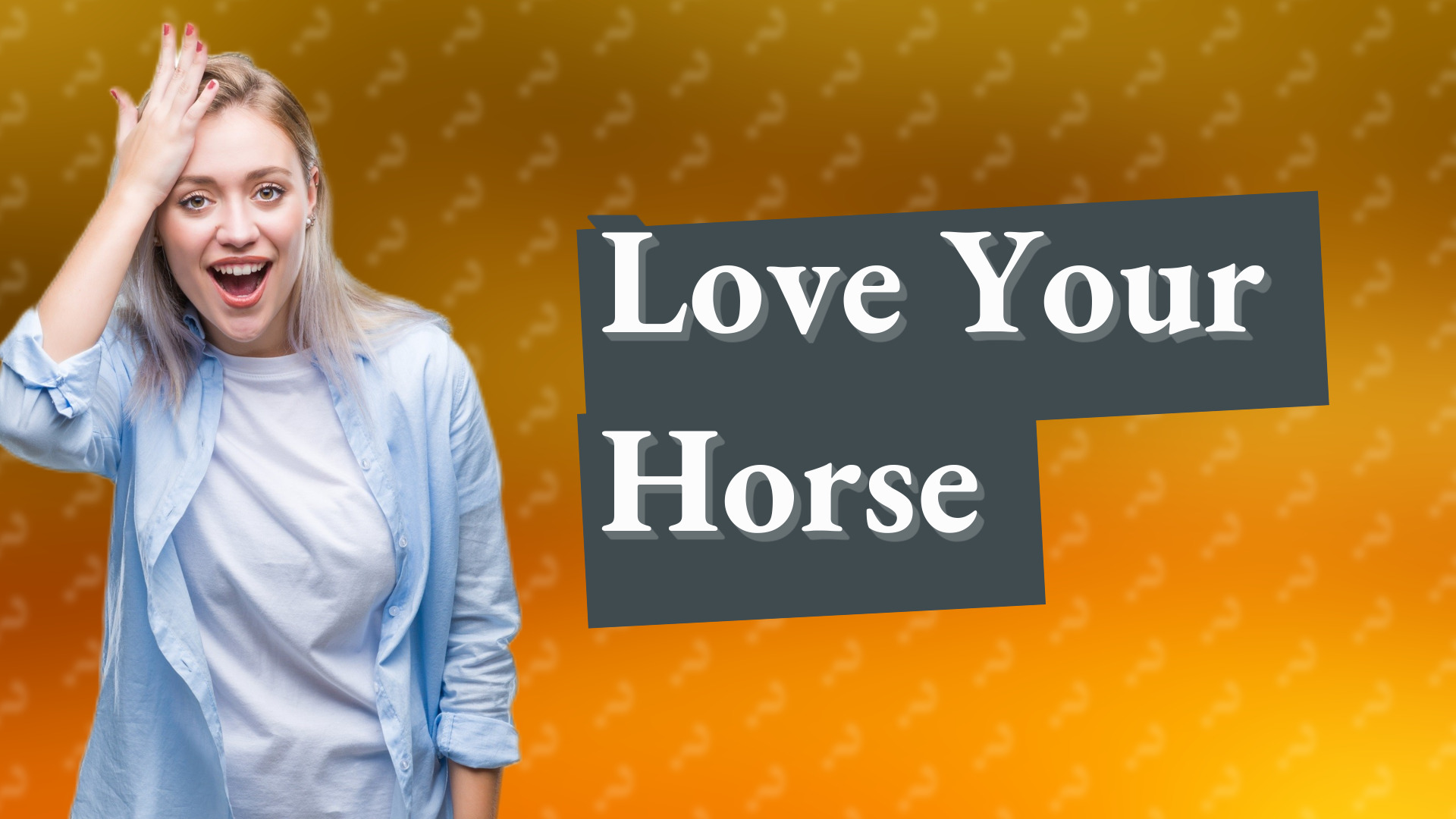 Love Your Horse