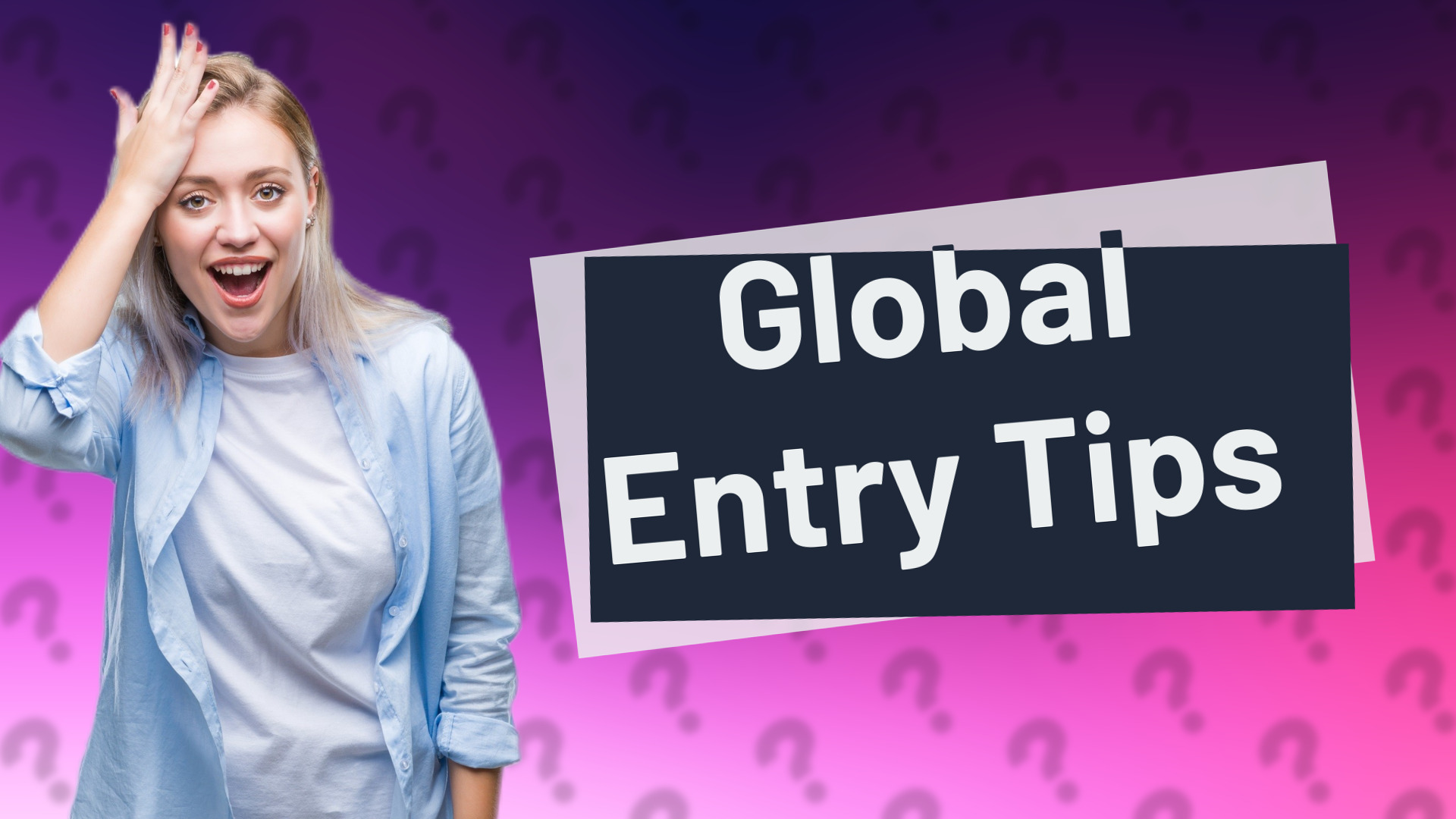 Global Entry Tips