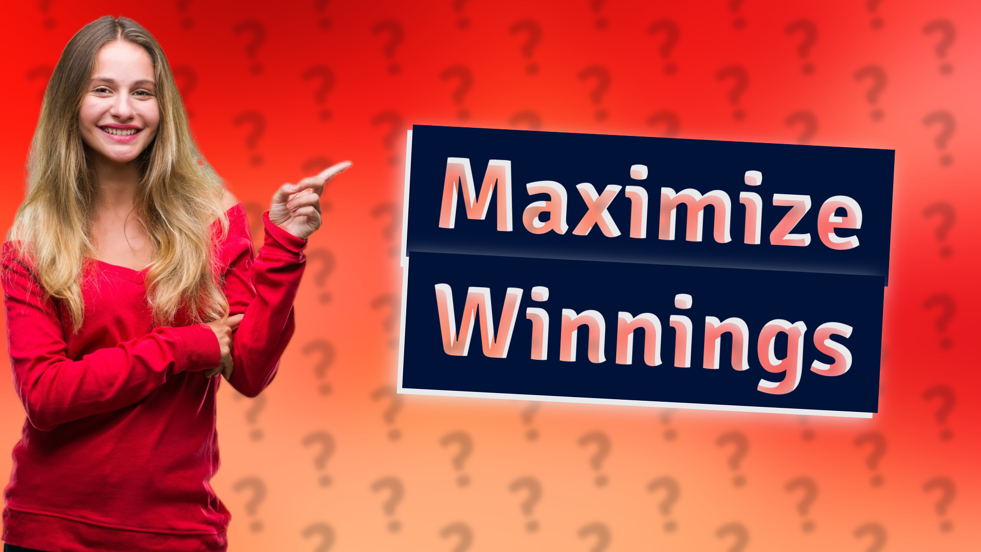 Maximize Winnings