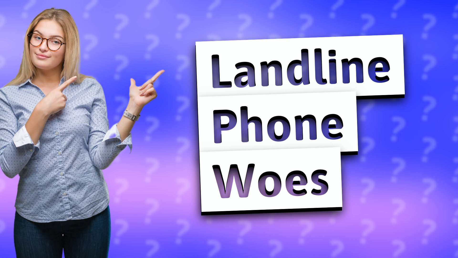Landline Phone Woes