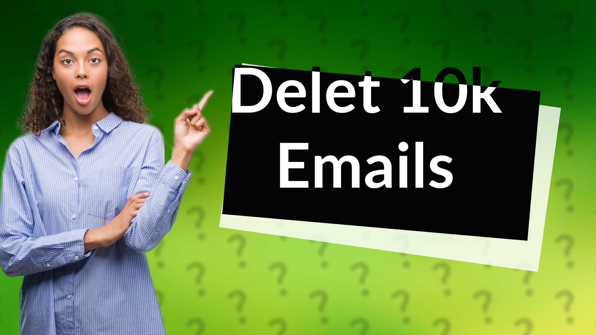 Delet 10k Emails