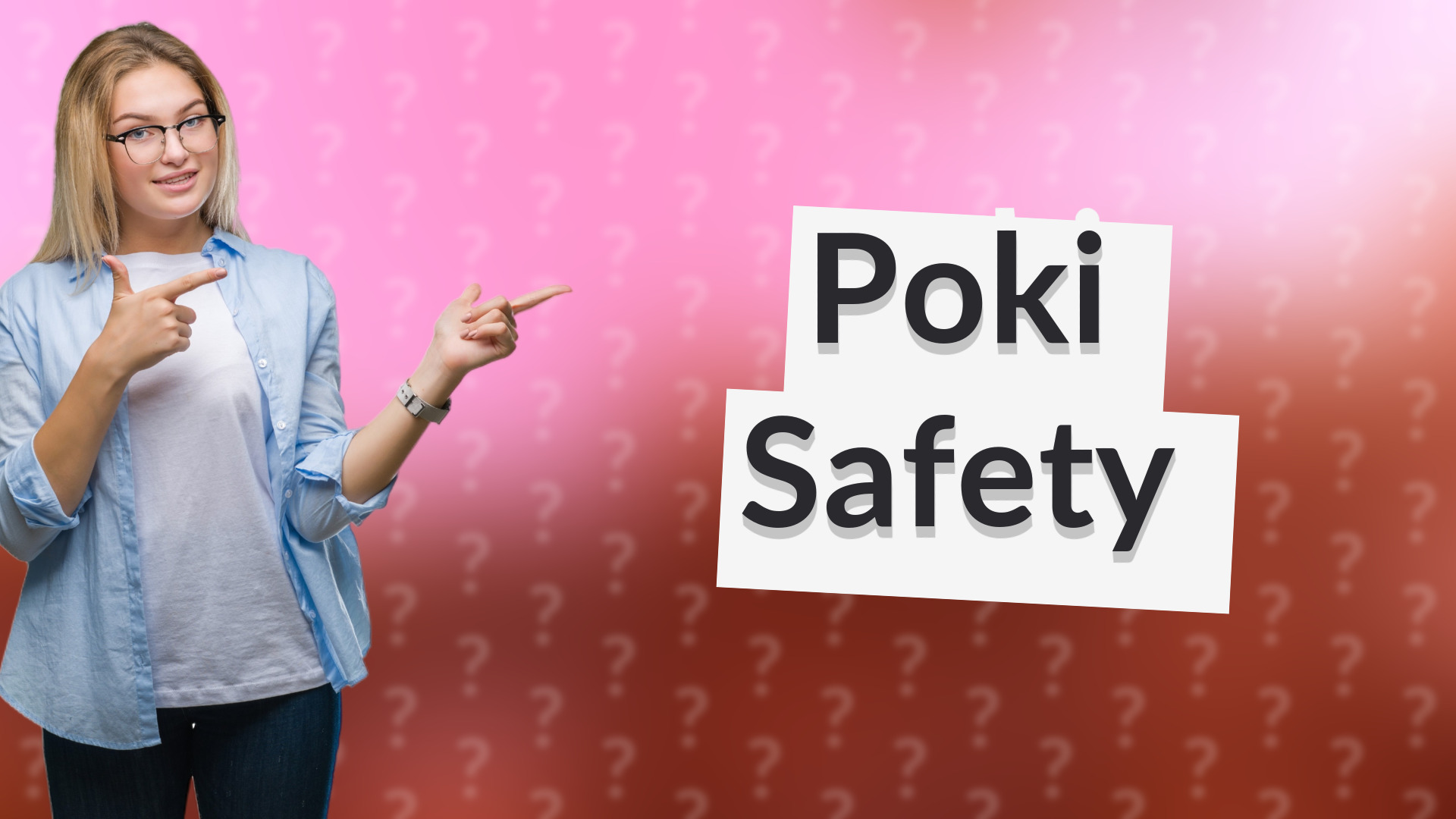 Poki Safety