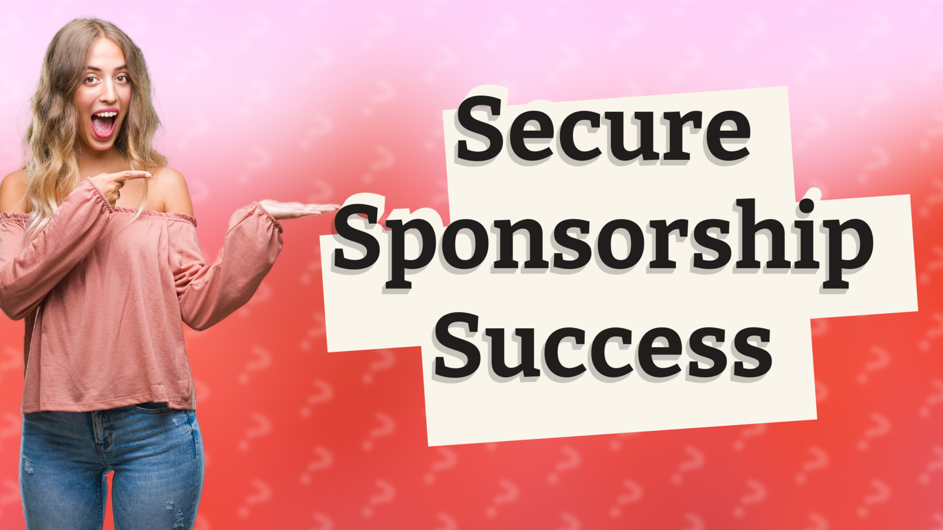 Secure Sponsorship Success