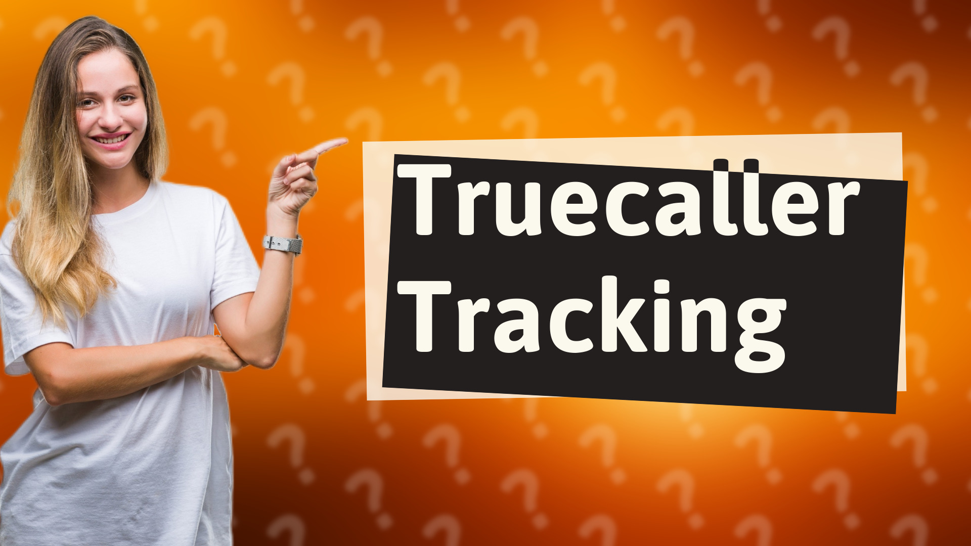 Truecaller Tracking