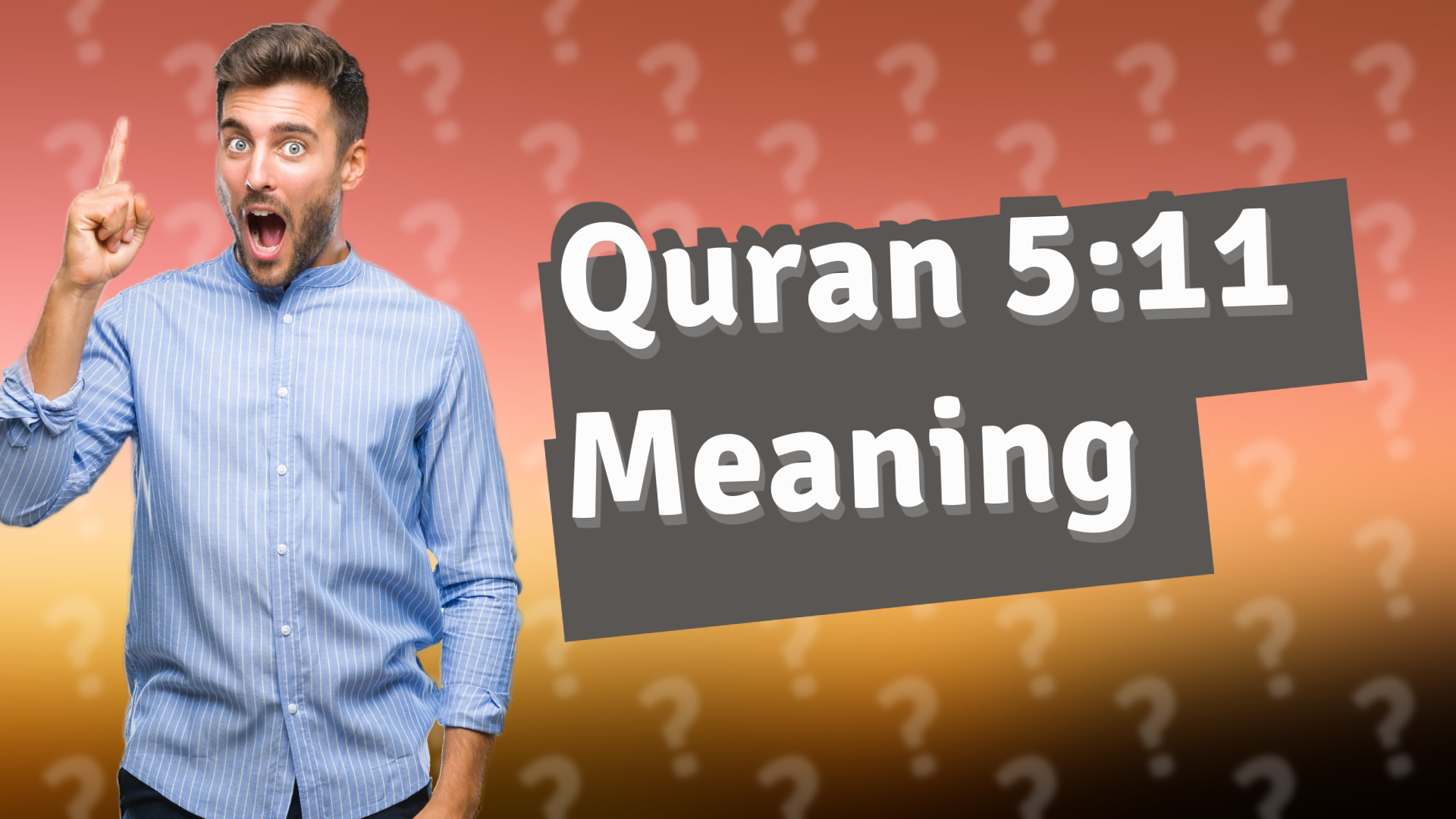 Quran 5:11 Meaning