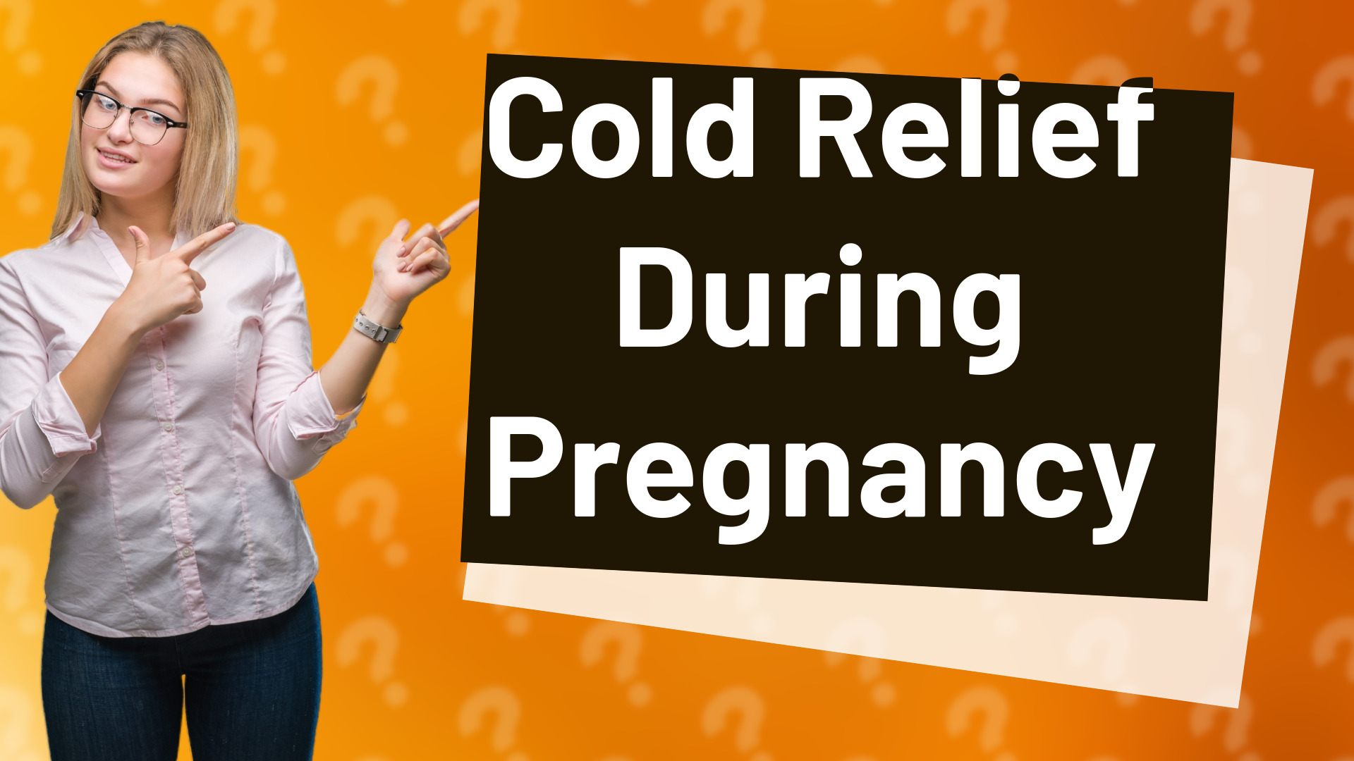 Cold Relief During Pregnancy