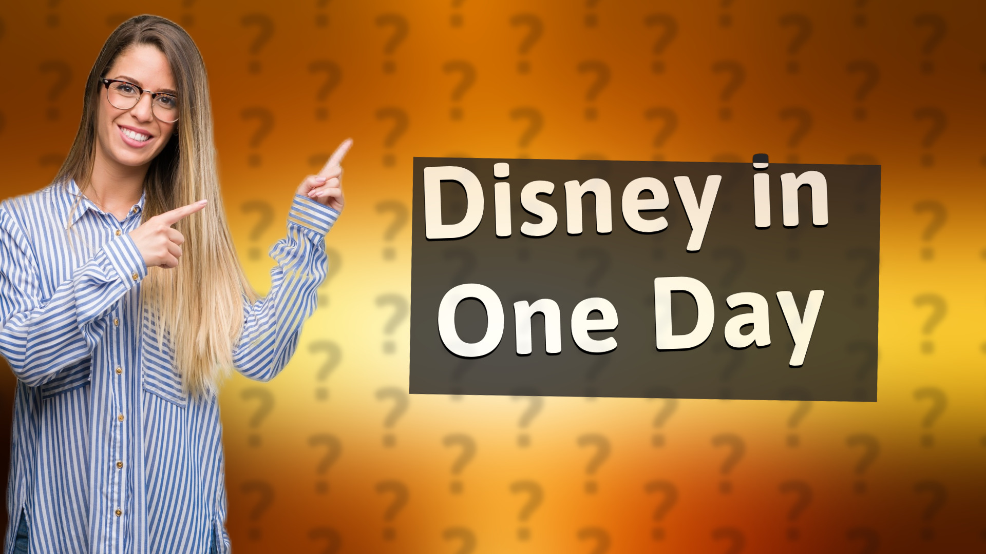 Disney in One Day