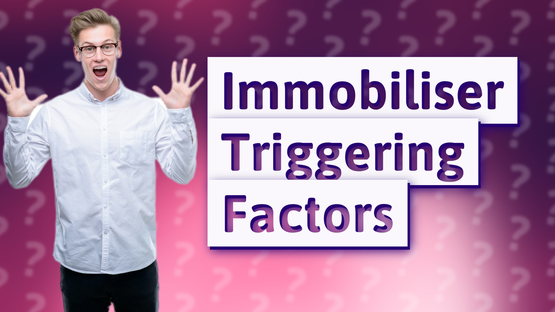 Immobiliser Triggering Factors