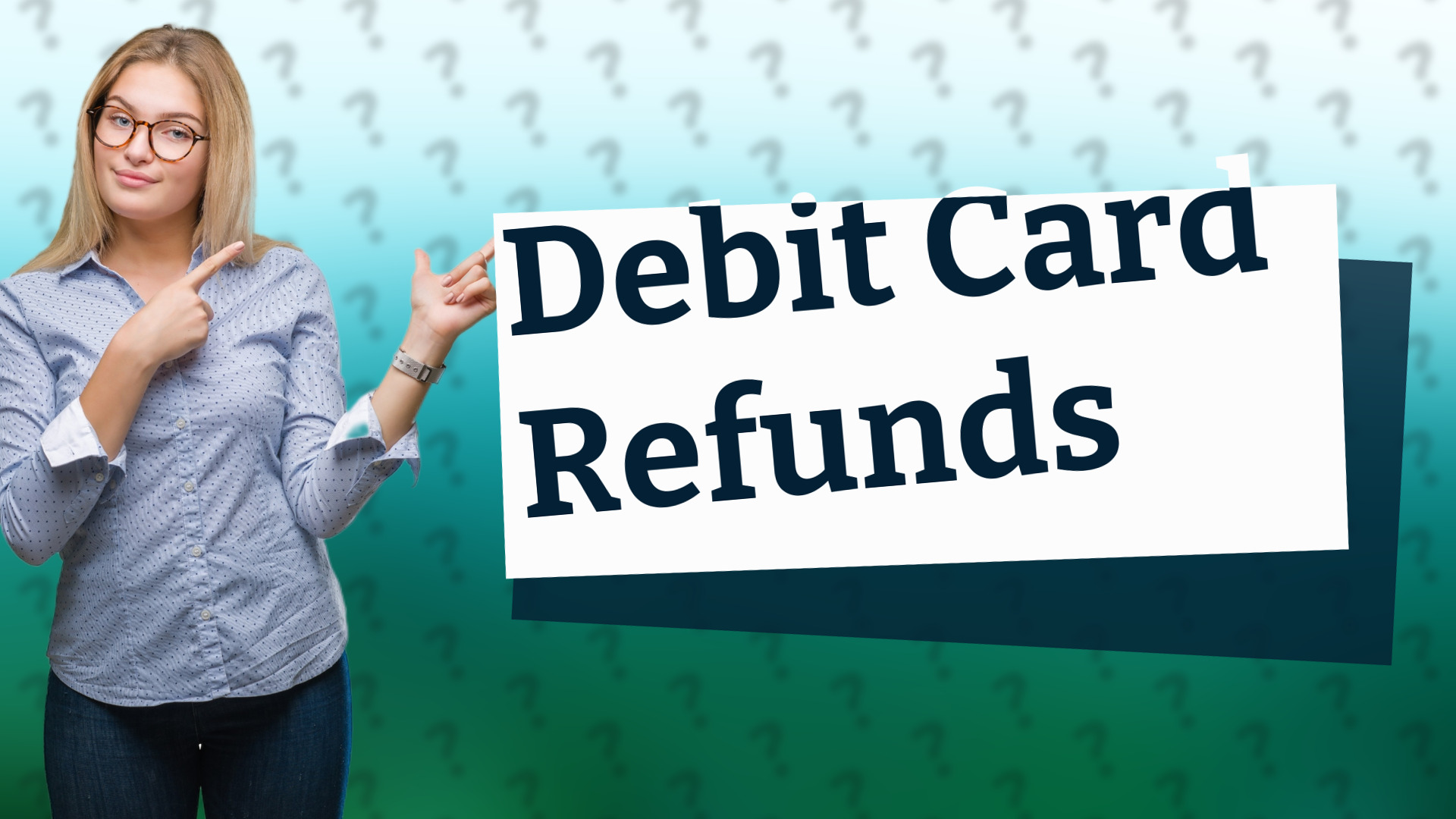 Debit Card Refunds