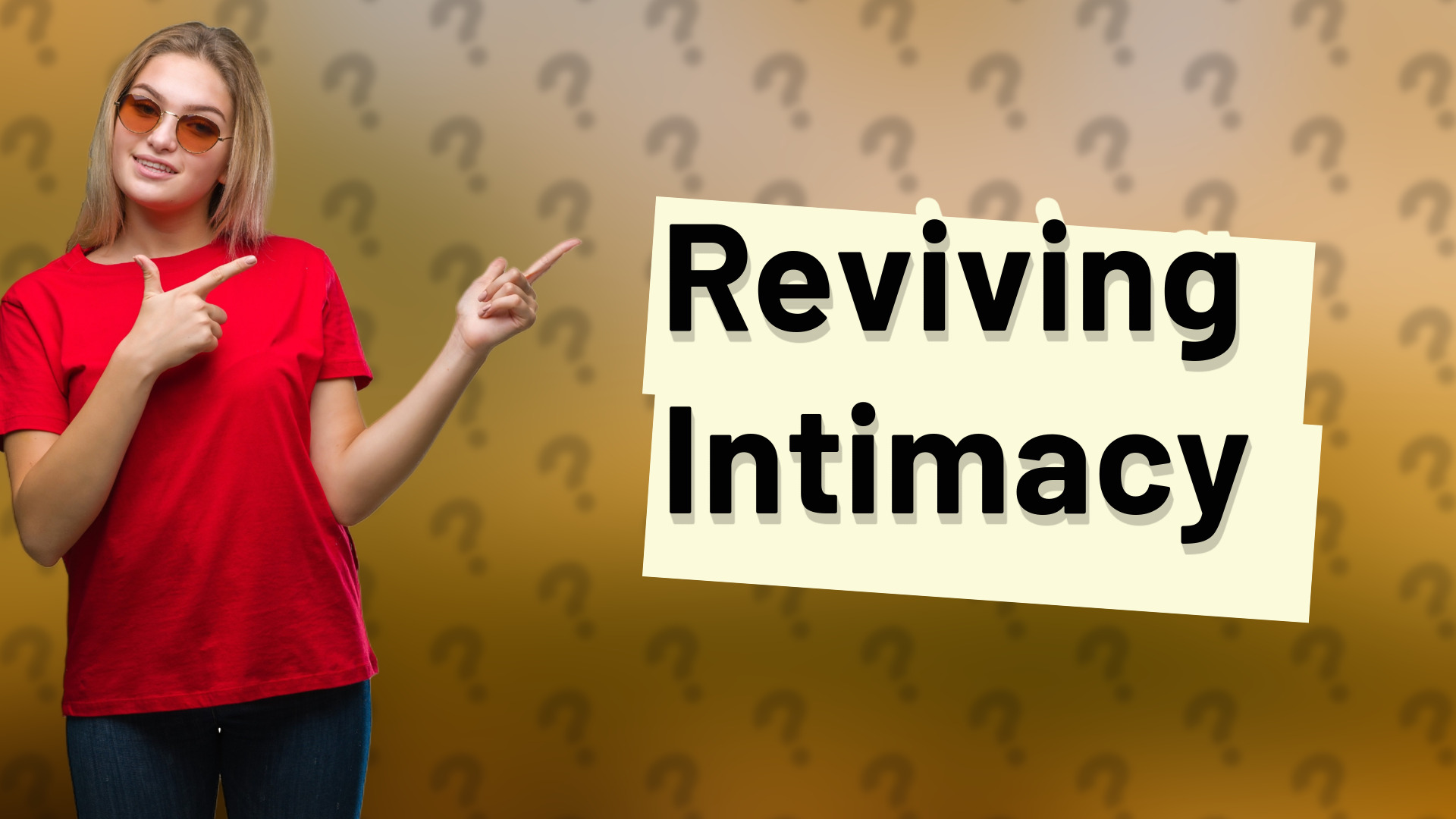 Reviving Intimacy