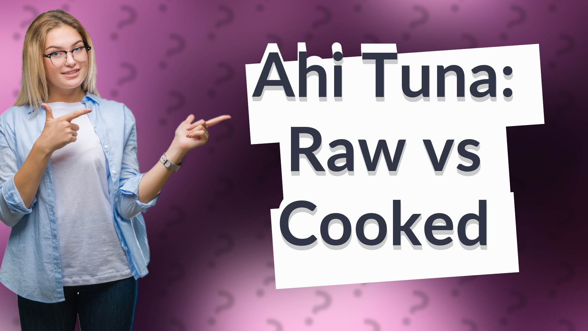 Ahi Tuna: Raw vs Cooked