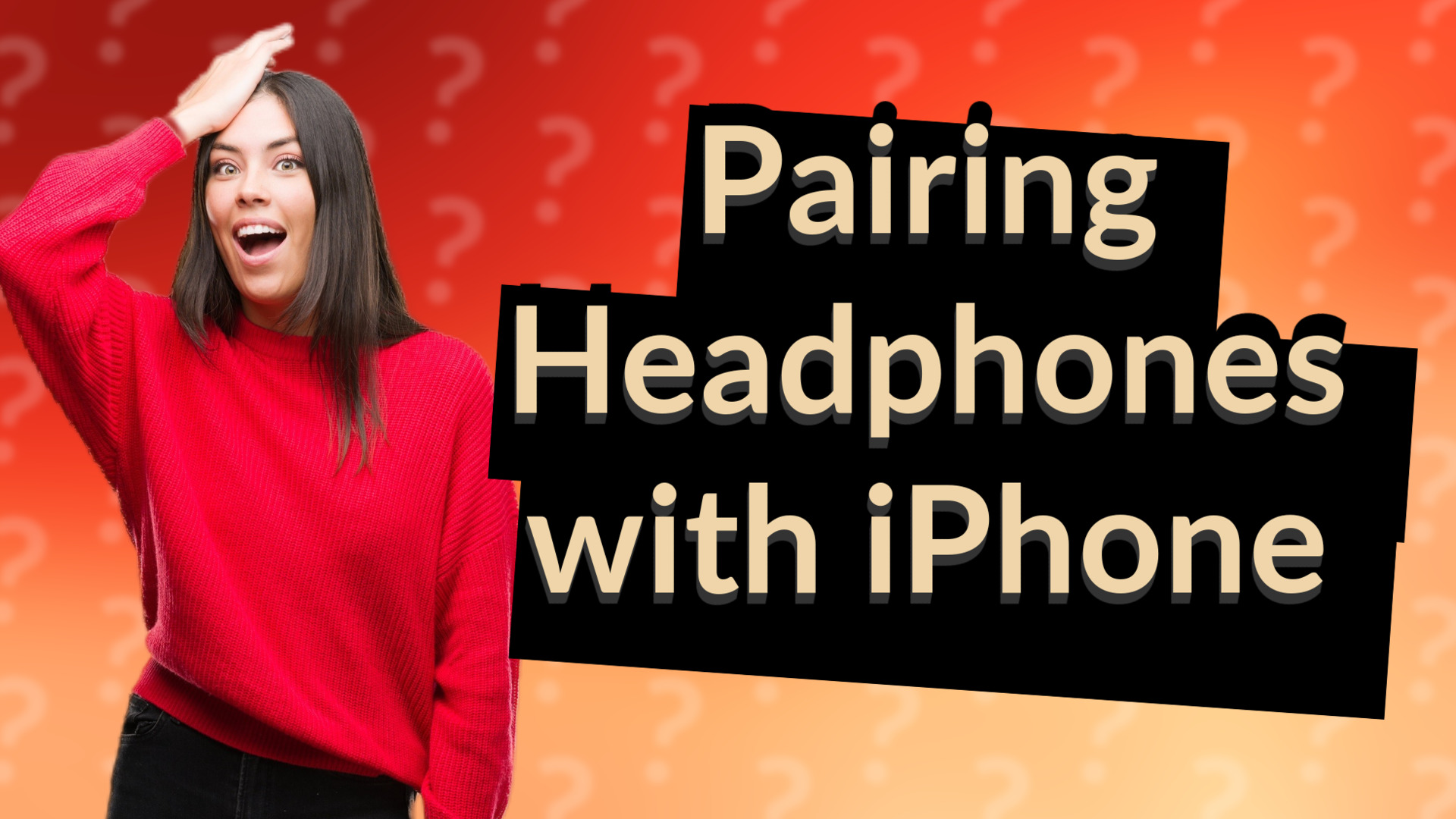 Pairing Headphones with iPhone