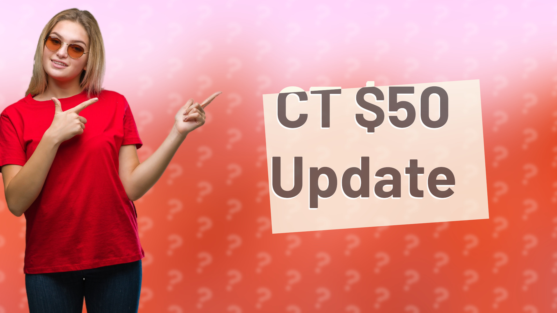 CT $50 Update