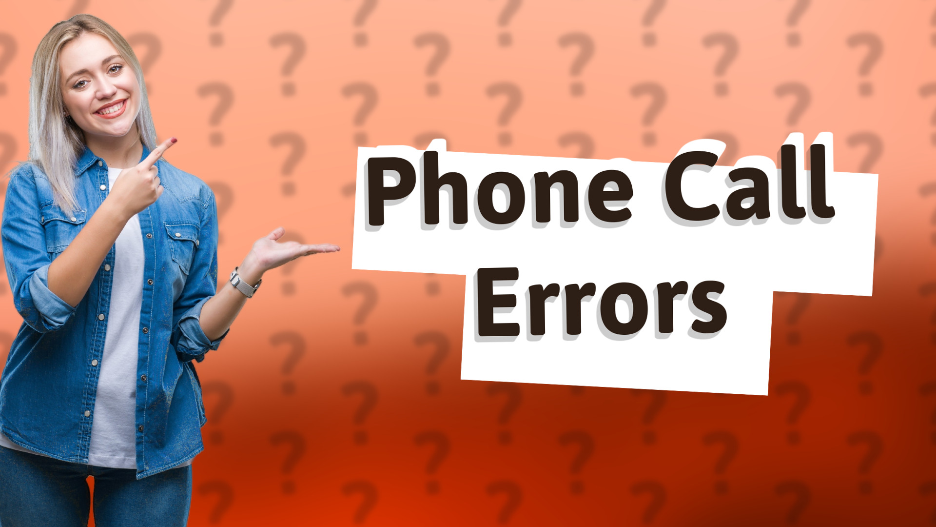Phone Call Errors