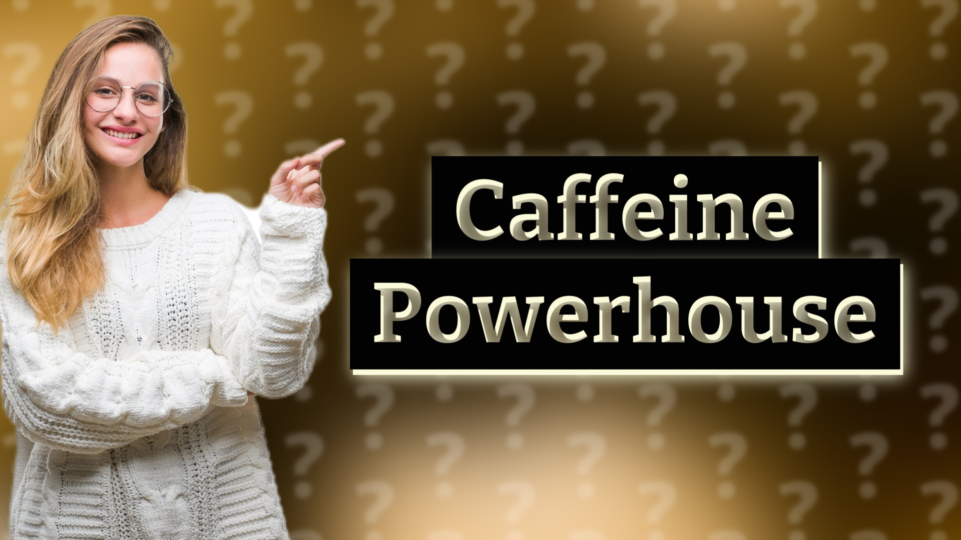 Caffeine Powerhouse