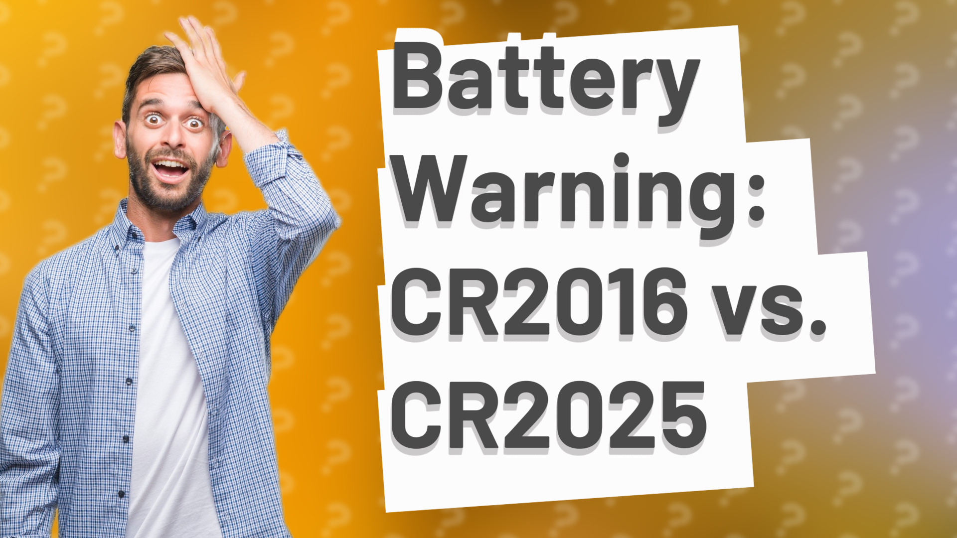 Battery Warning: CR2016 vs. CR2025