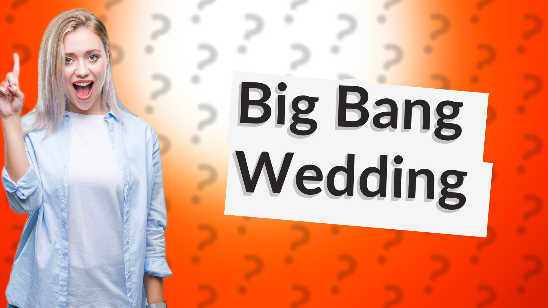 Big Bang Wedding