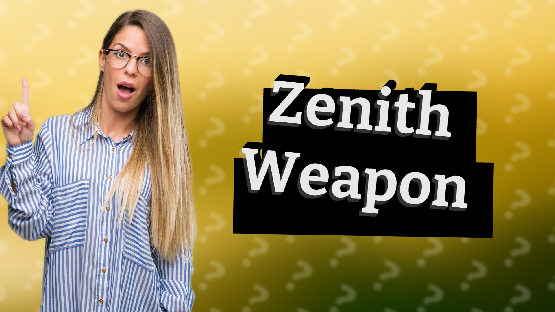 Zenith Weapon