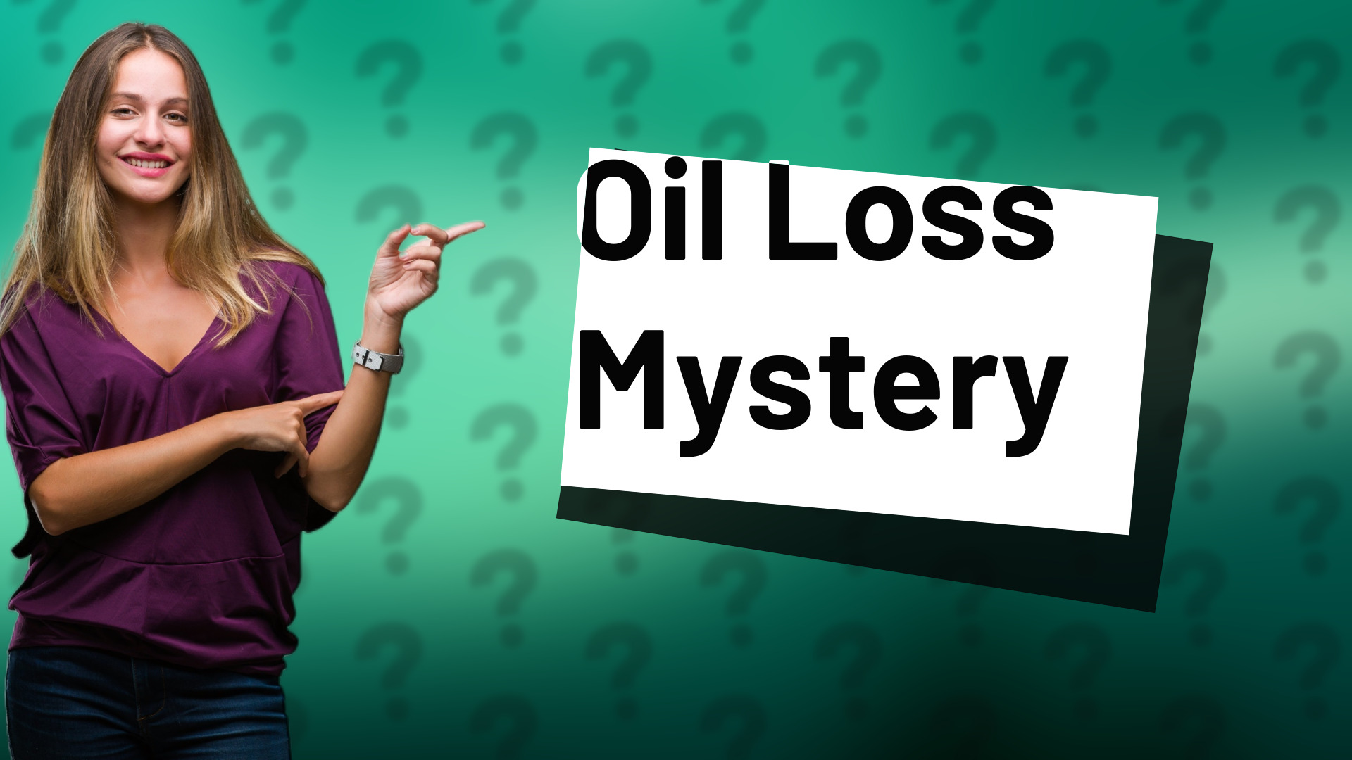 Oil Loss Mystery