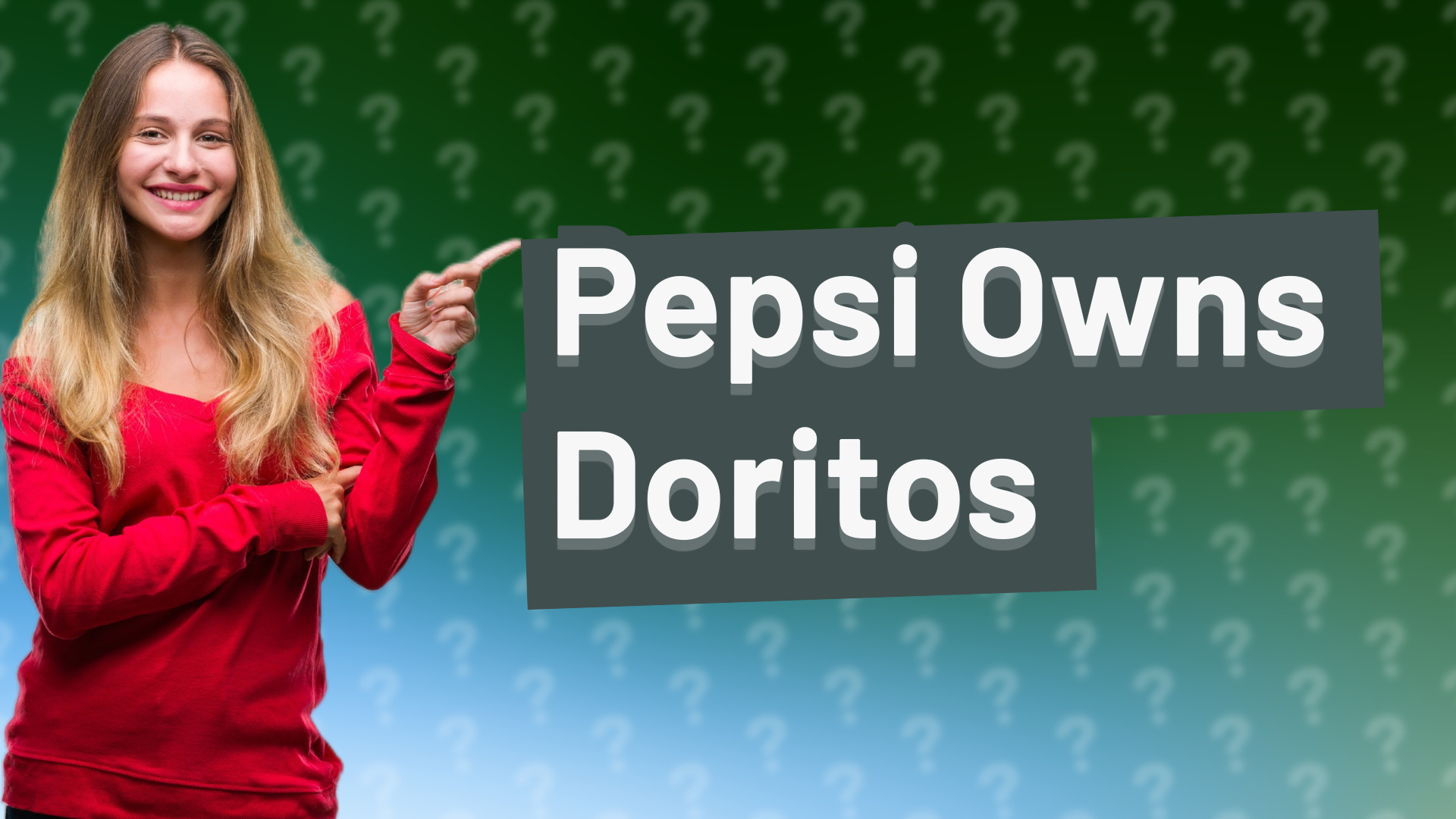 Pepsi Owns Doritos