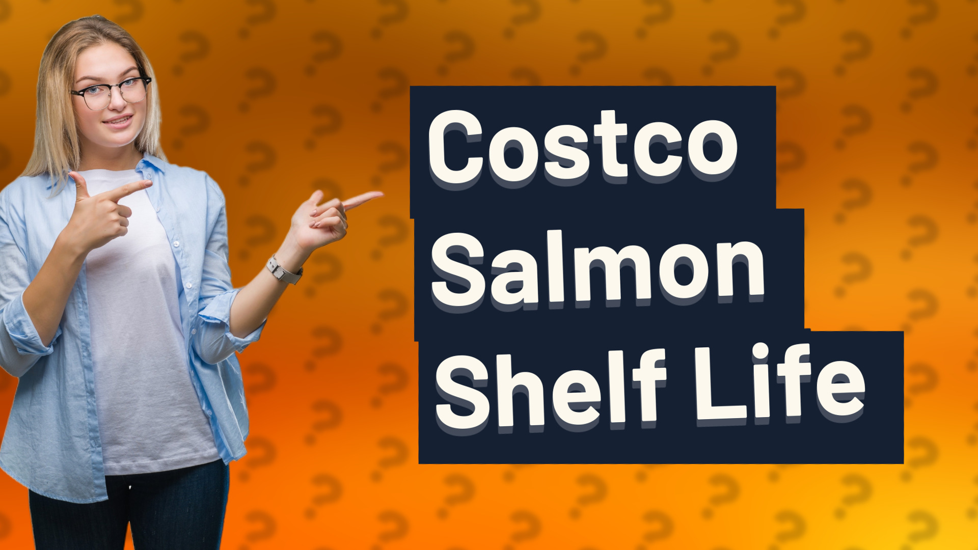 Costco Salmon Shelf Life