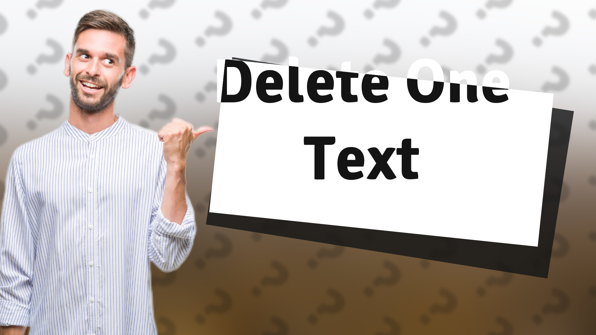 Delete One Text