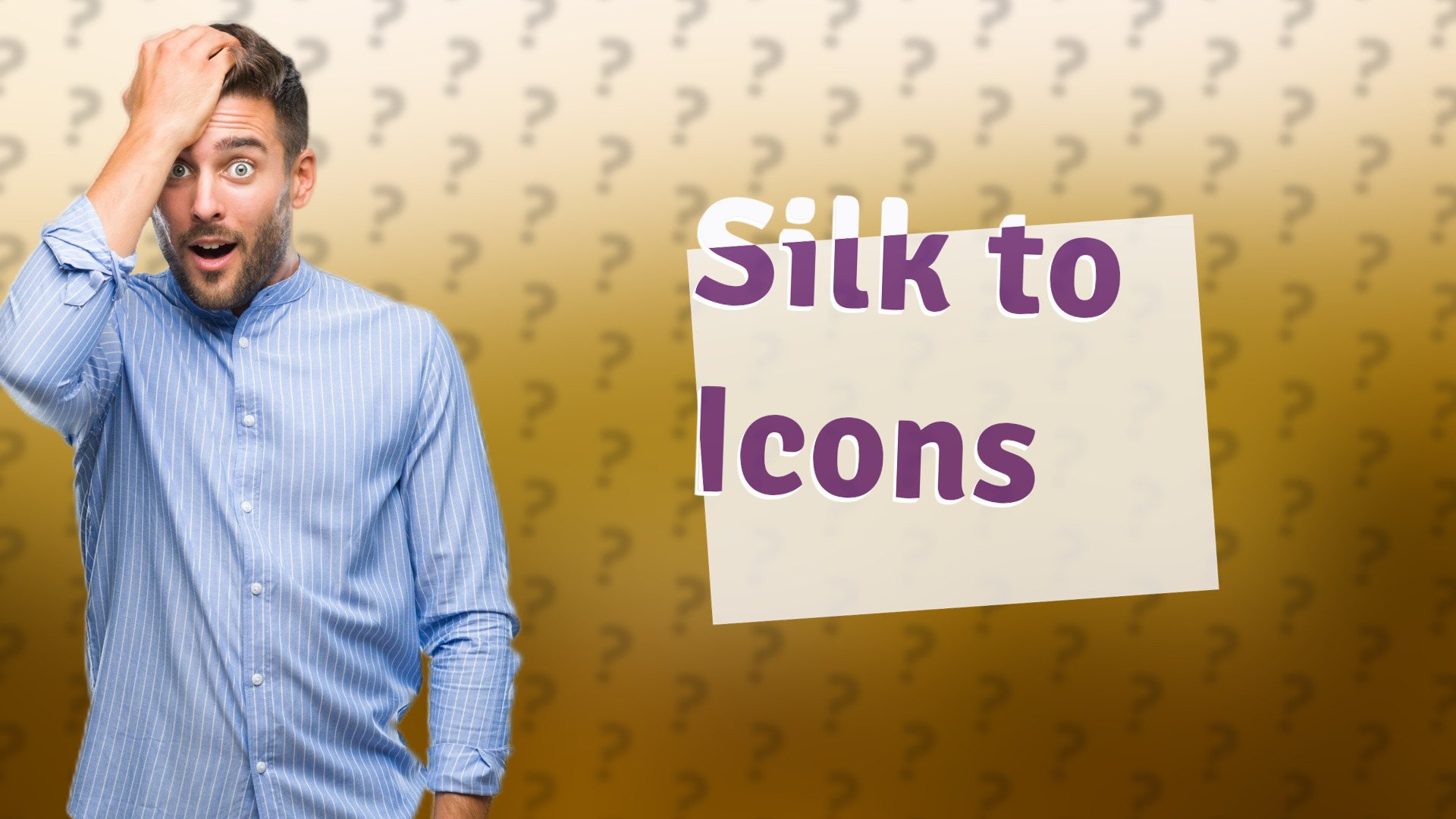 Silk to Icons