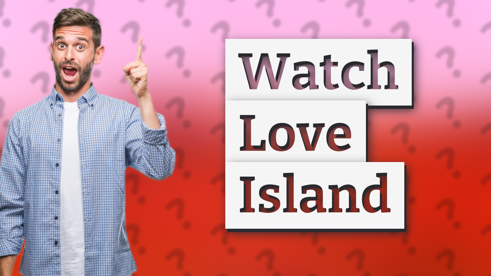 Watch Love Island