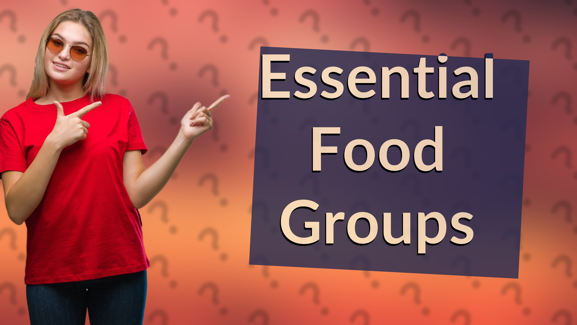 Essential Food Groups