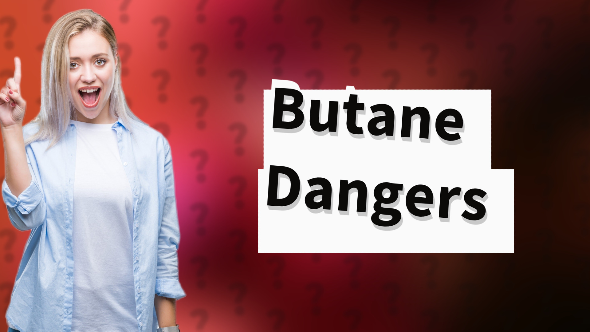 Butane Dangers