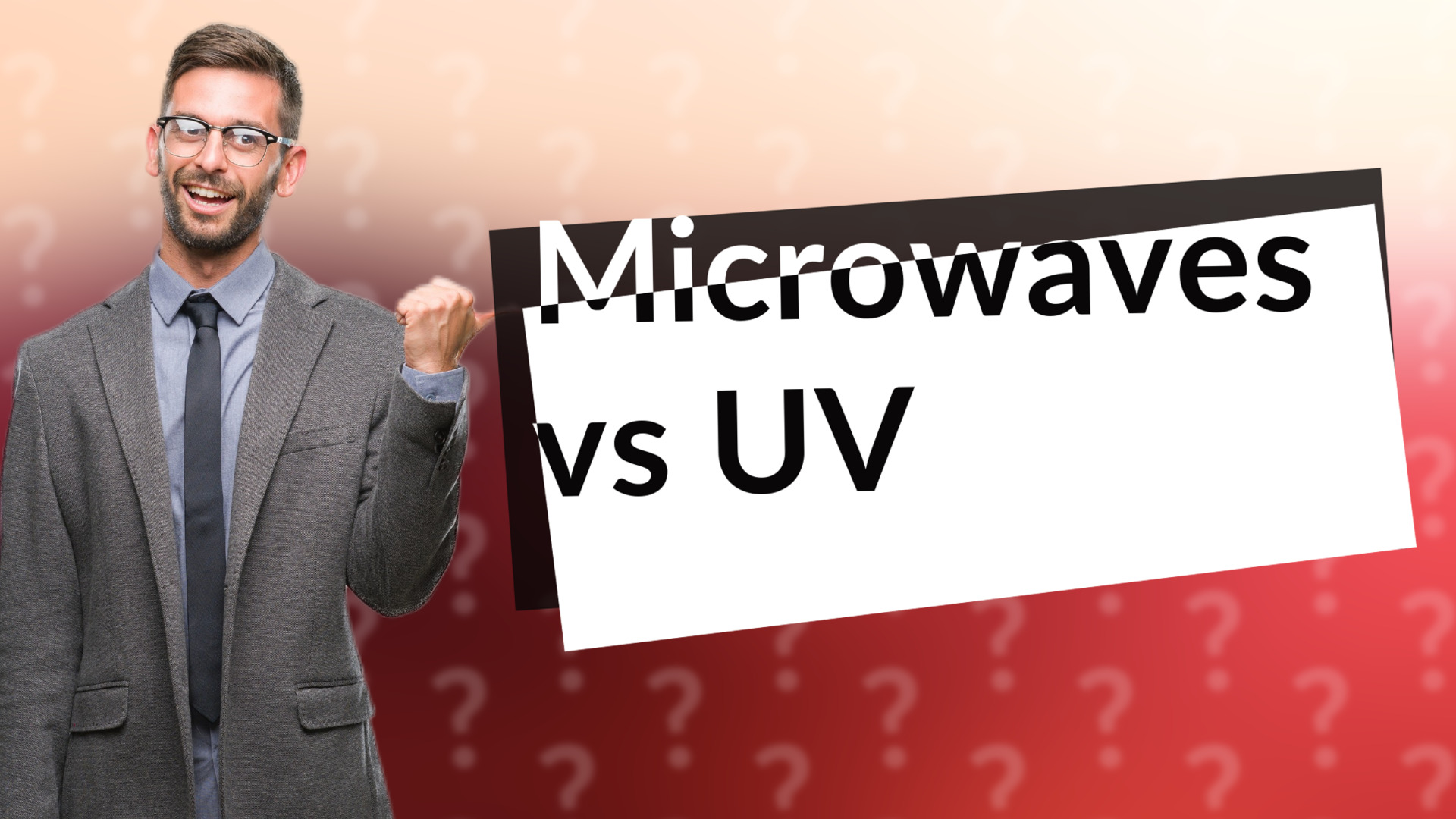 Microwaves vs UV