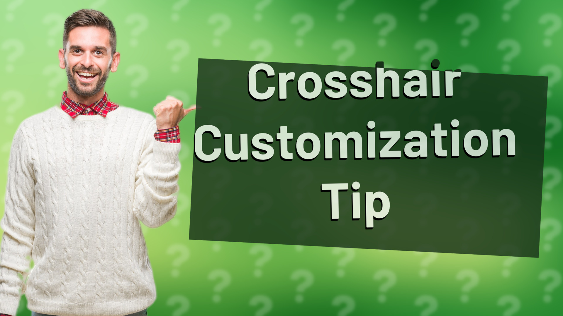 Crosshair Customization Tip