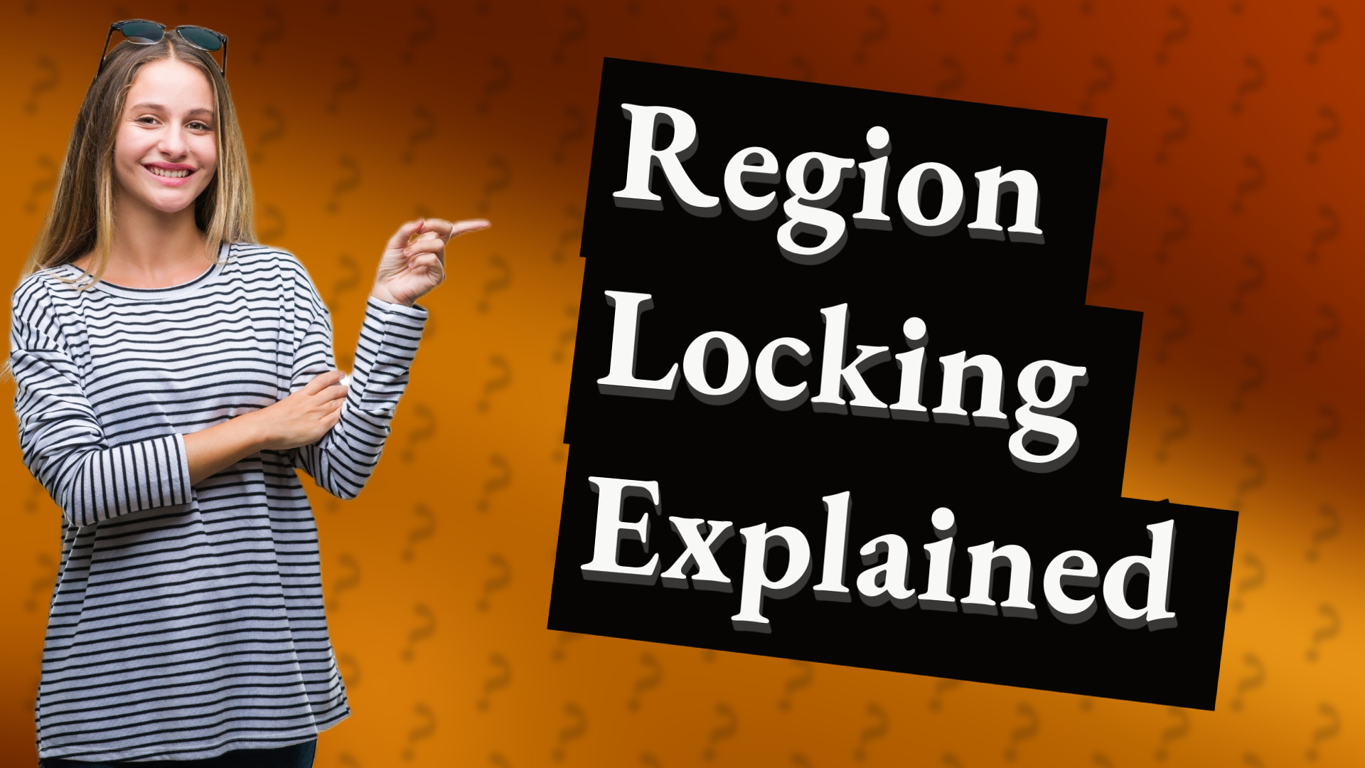 Region Locking Explained