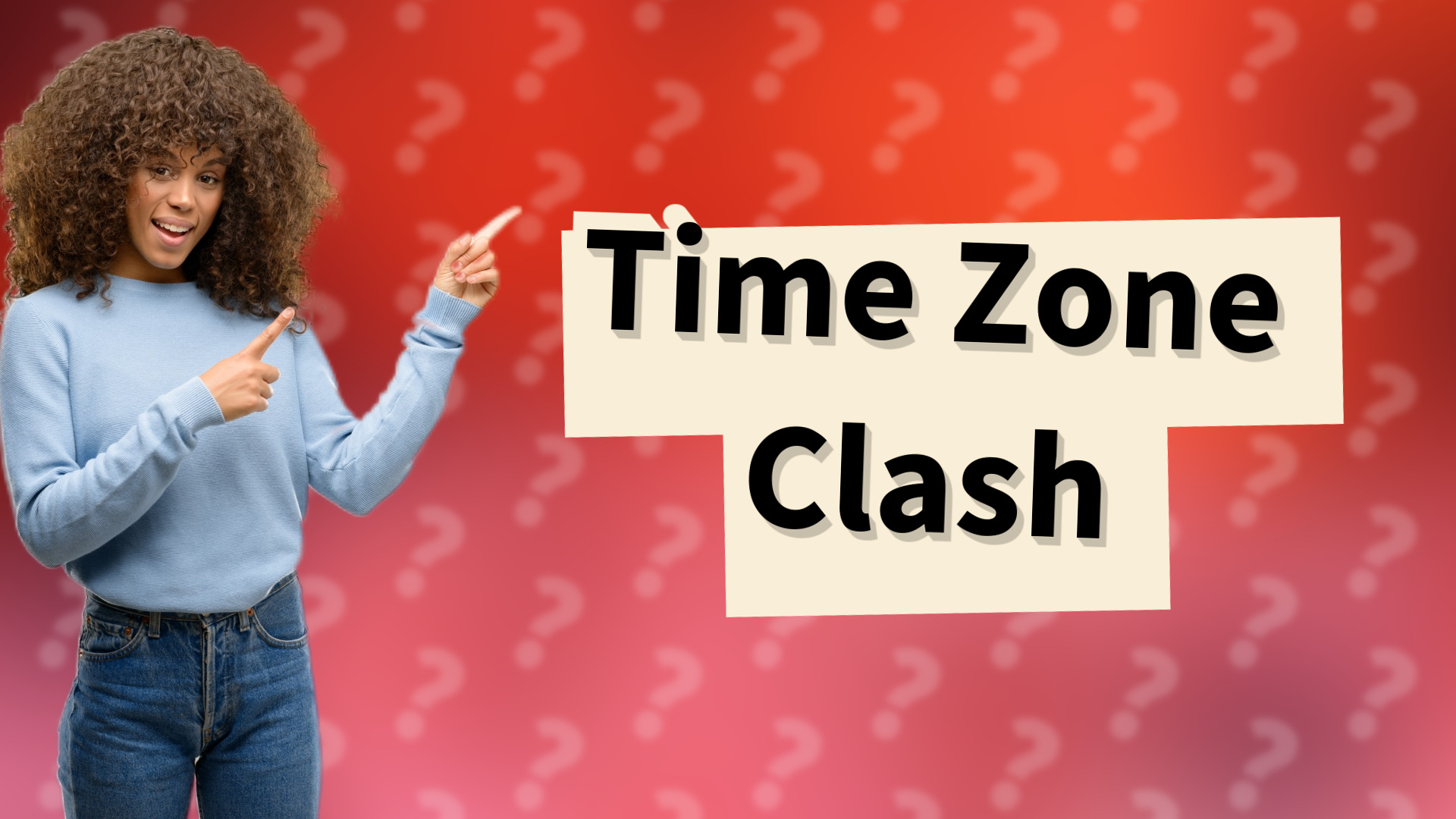 Time Zone Clash