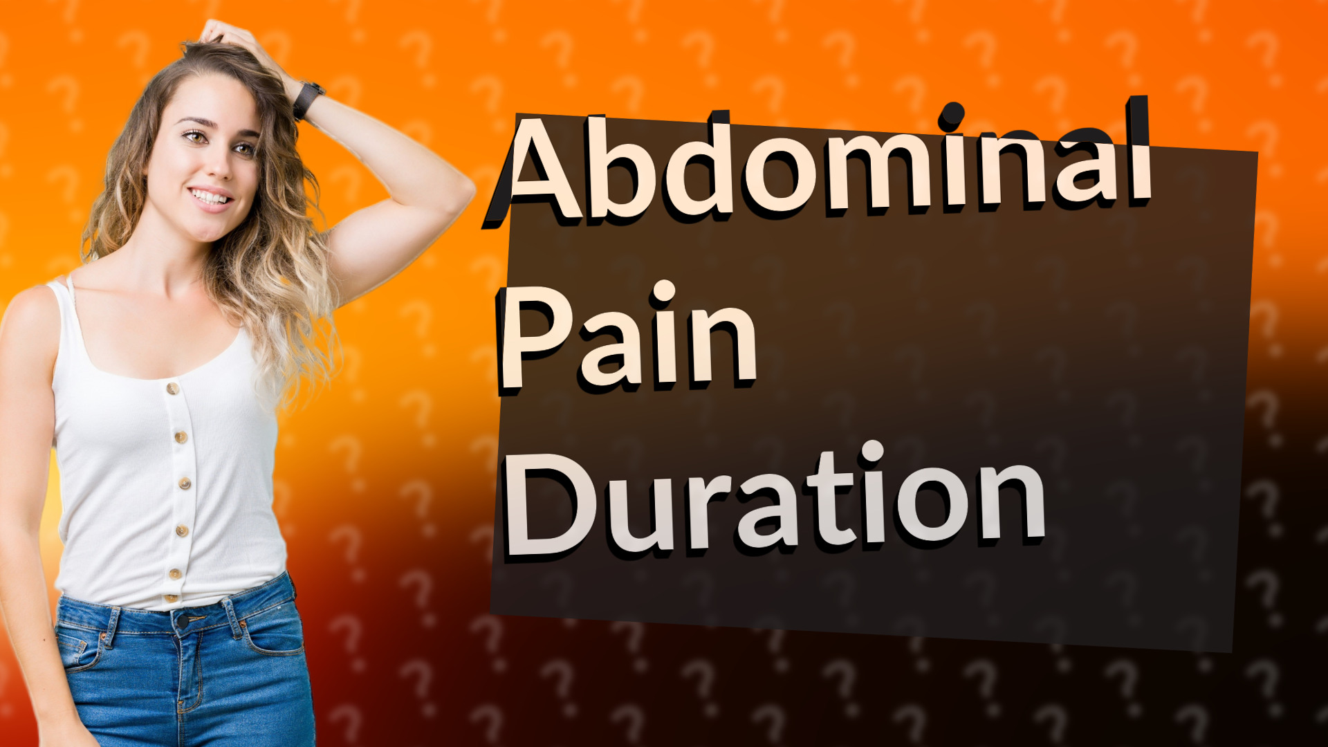 Abdominal Pain Duration