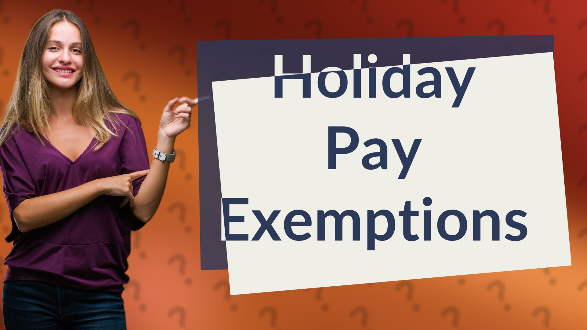 Holiday Pay Exemptions