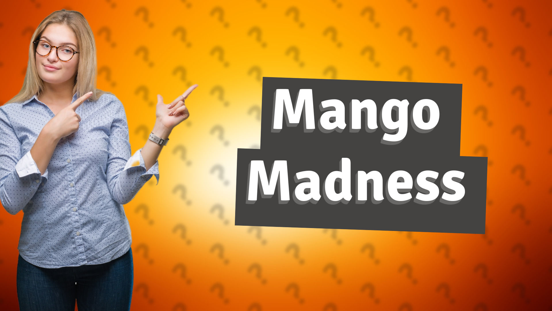 Mango Madness