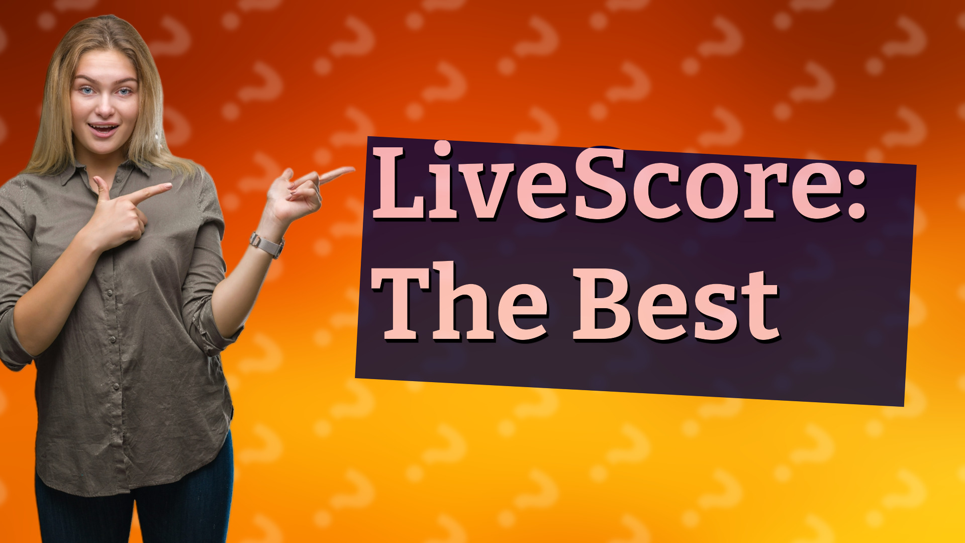 LiveScore: The Best