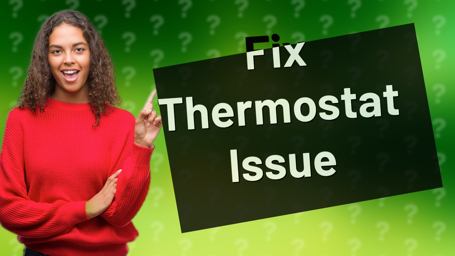 Fix Thermostat Issue