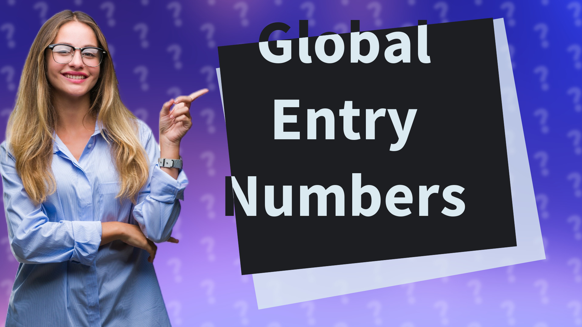 Global Entry Numbers
