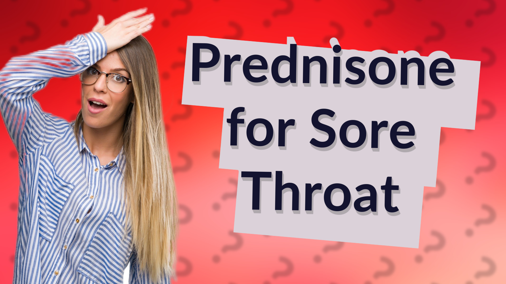 Prednisone for Sore Throat