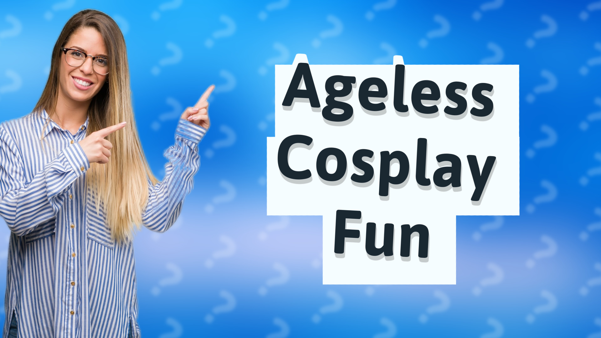 Ageless Cosplay Fun