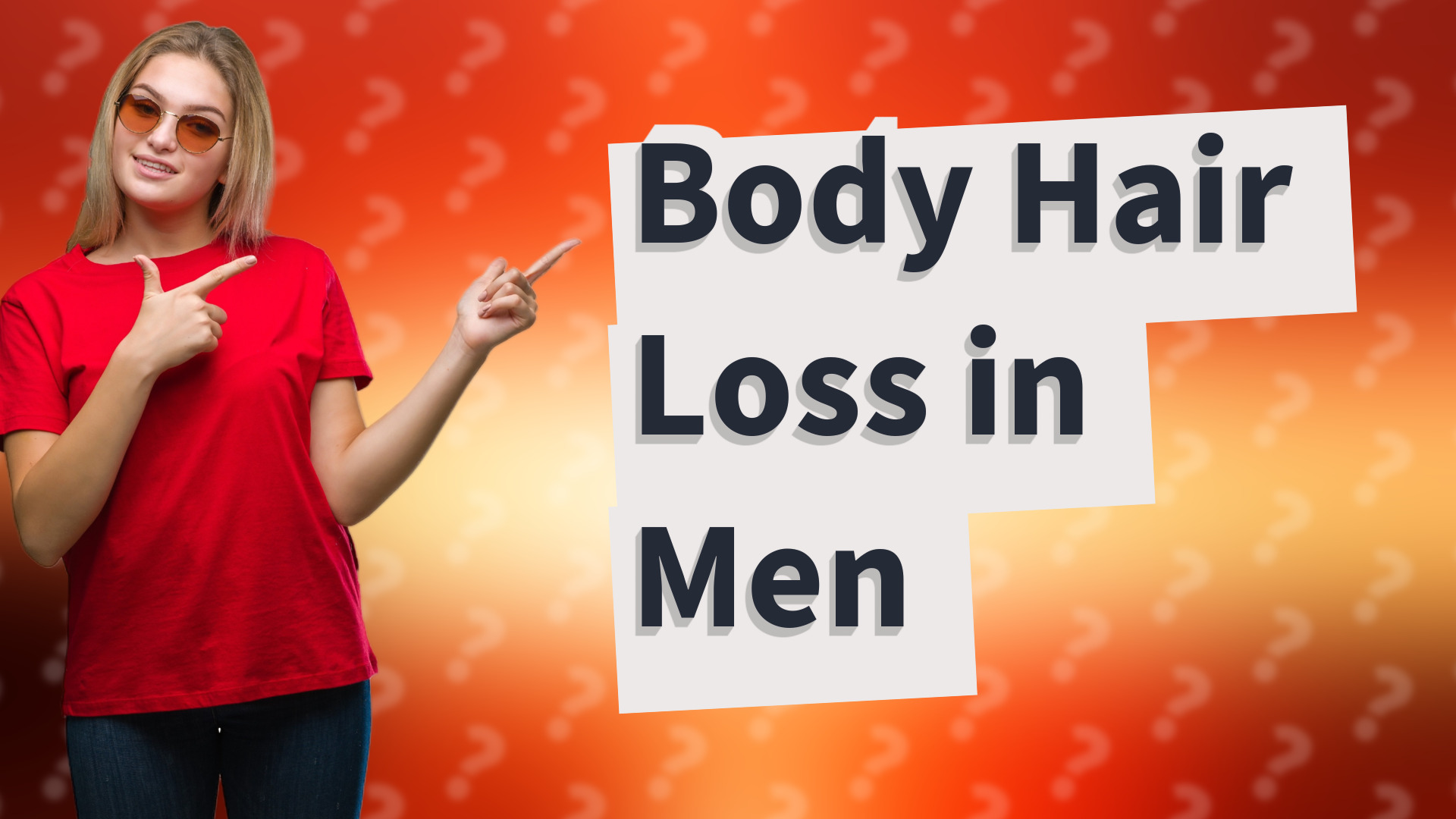 Body Hair Loss in Men