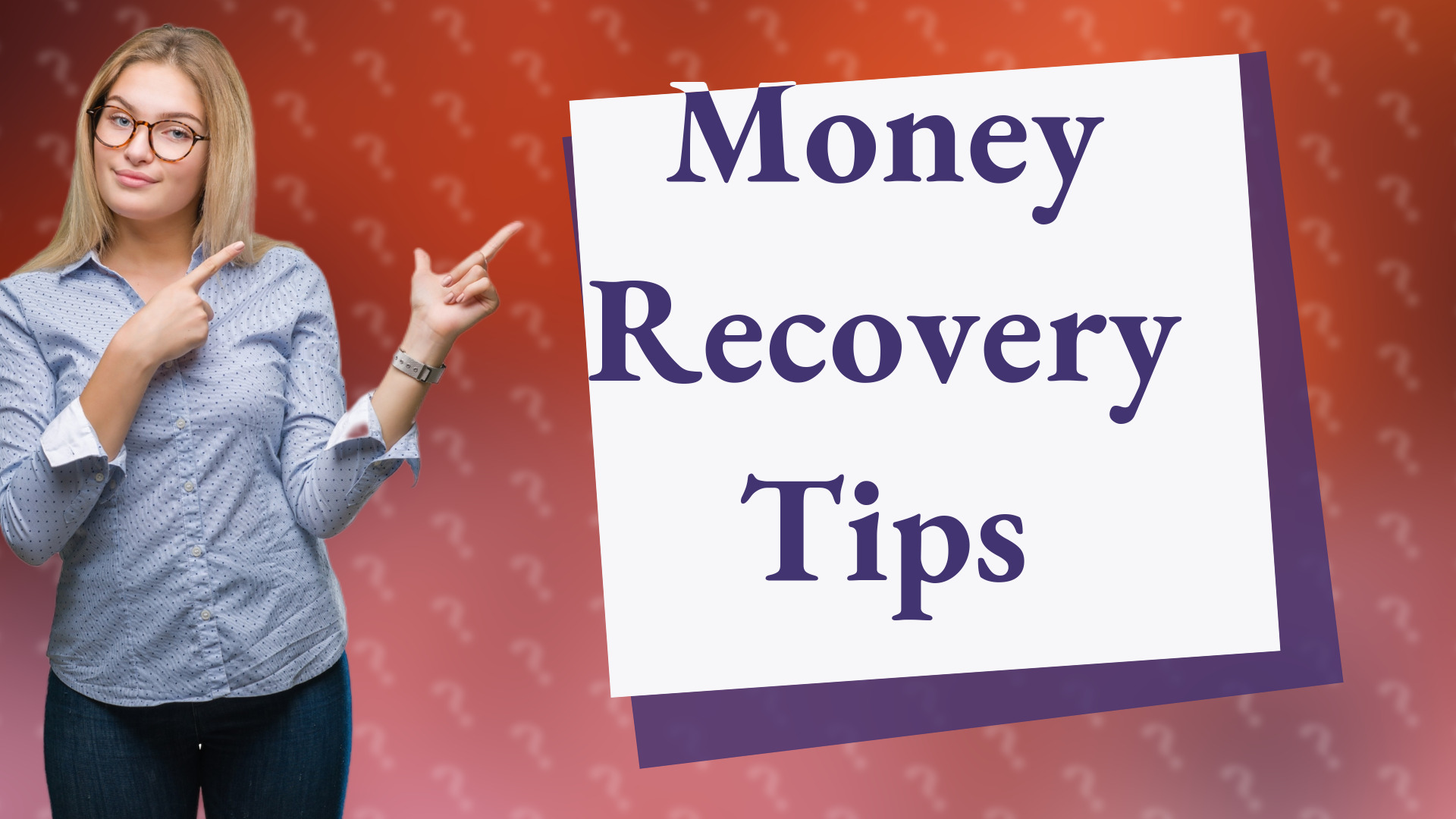 Money Recovery Tips