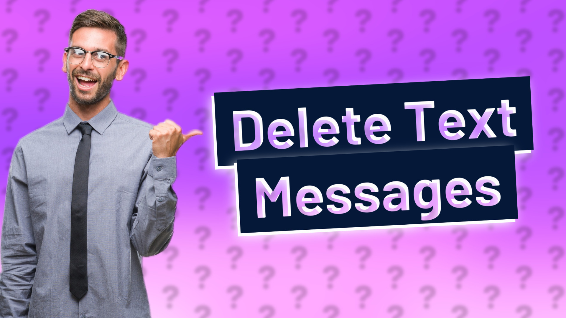 Delete Text Messages