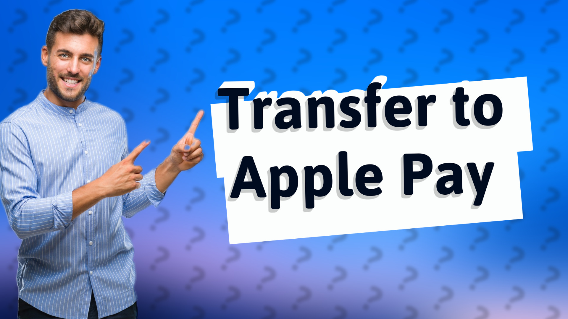Transfer to Apple Pay