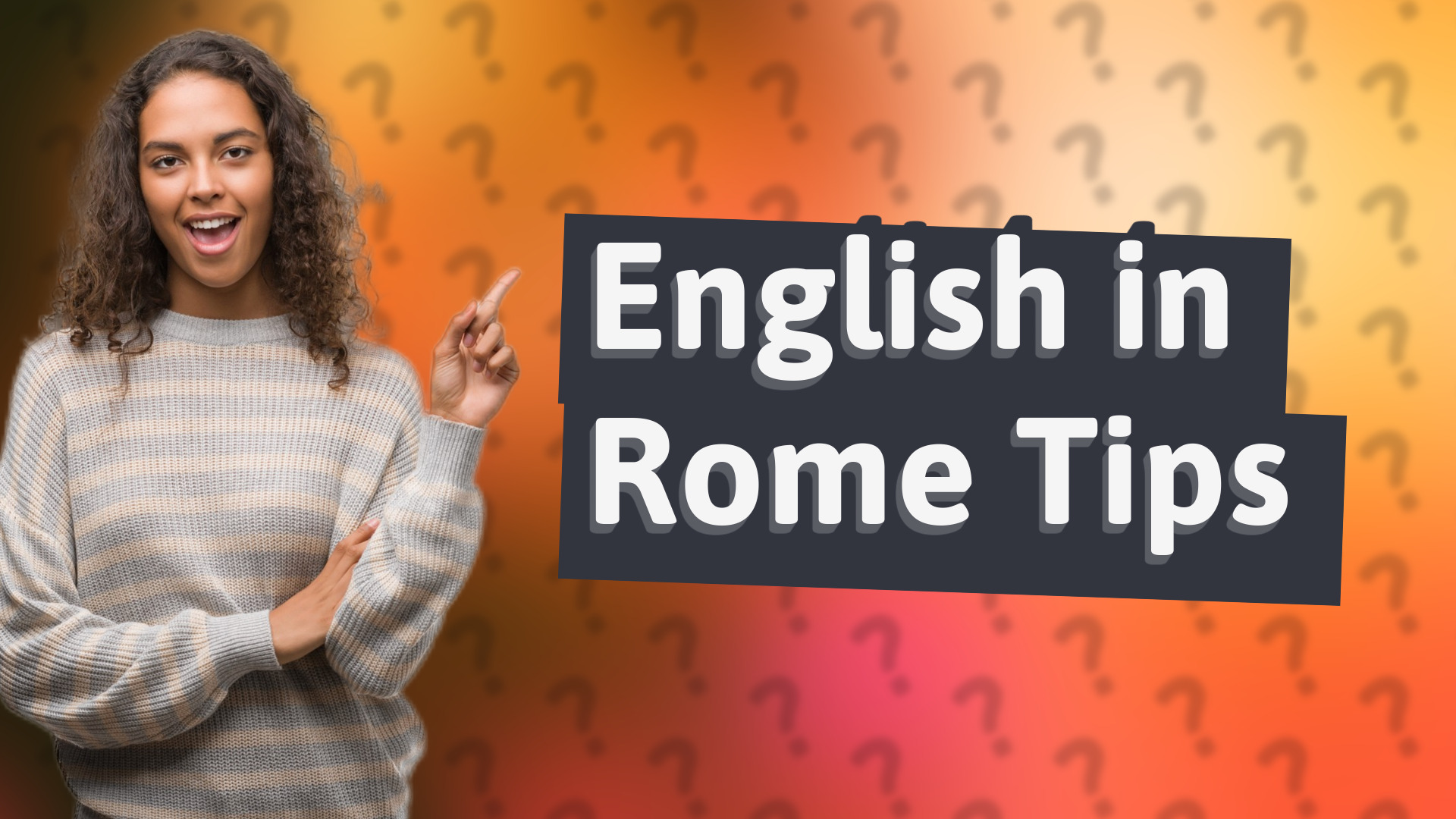 English in Rome Tips