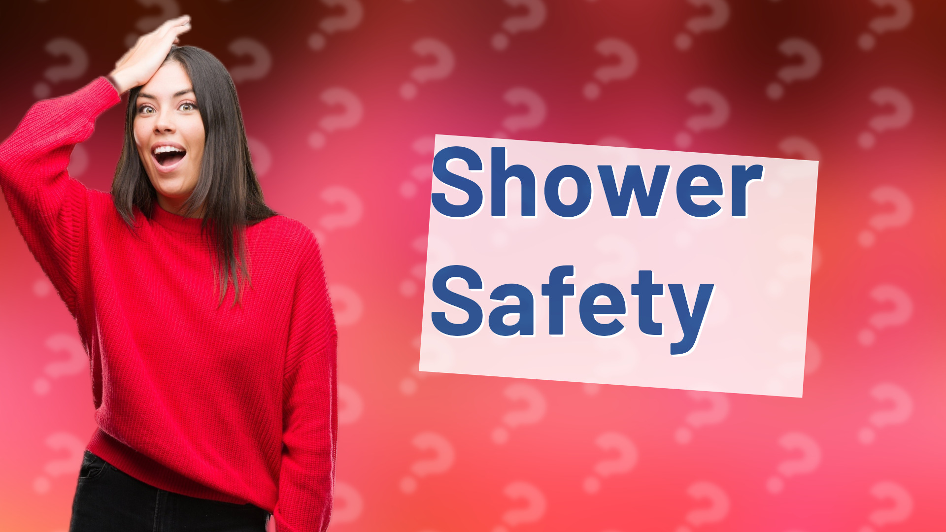 Shower Safety