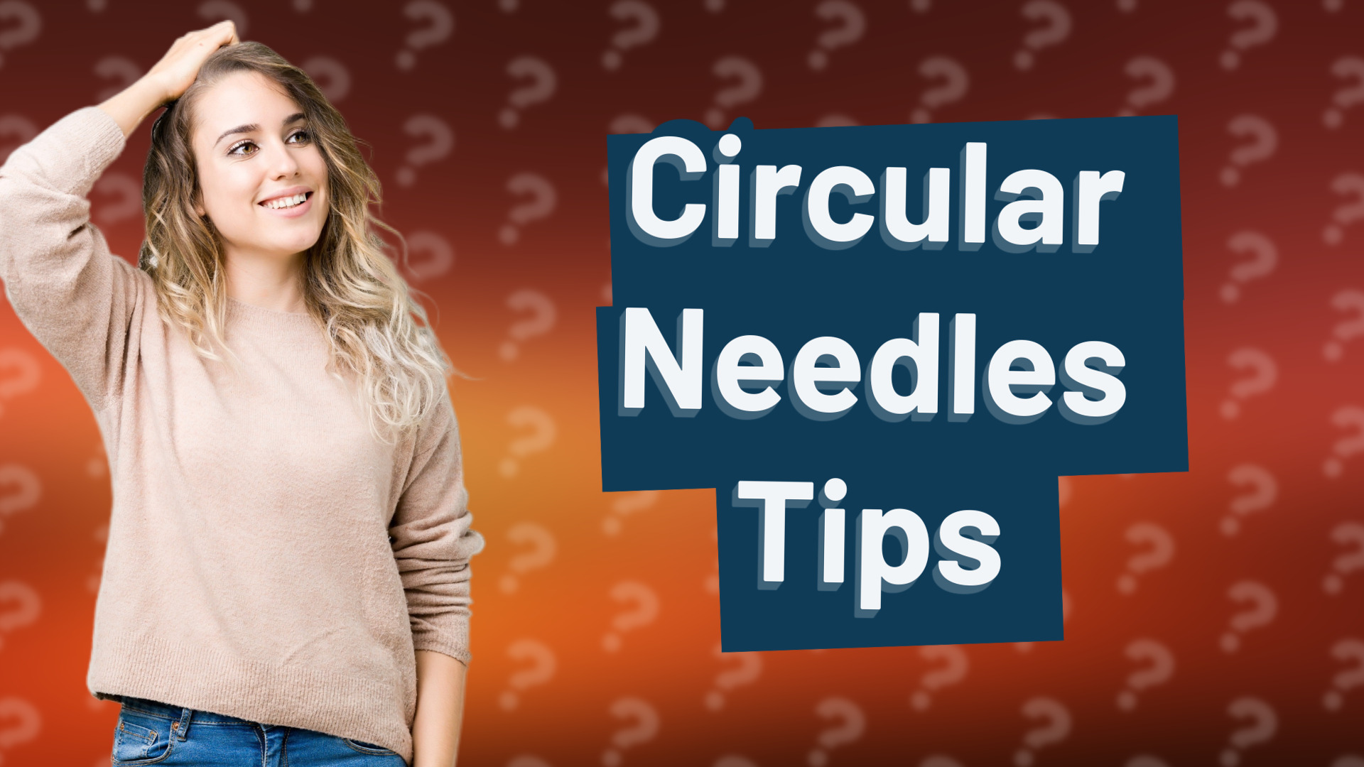 Circular Needles Tips