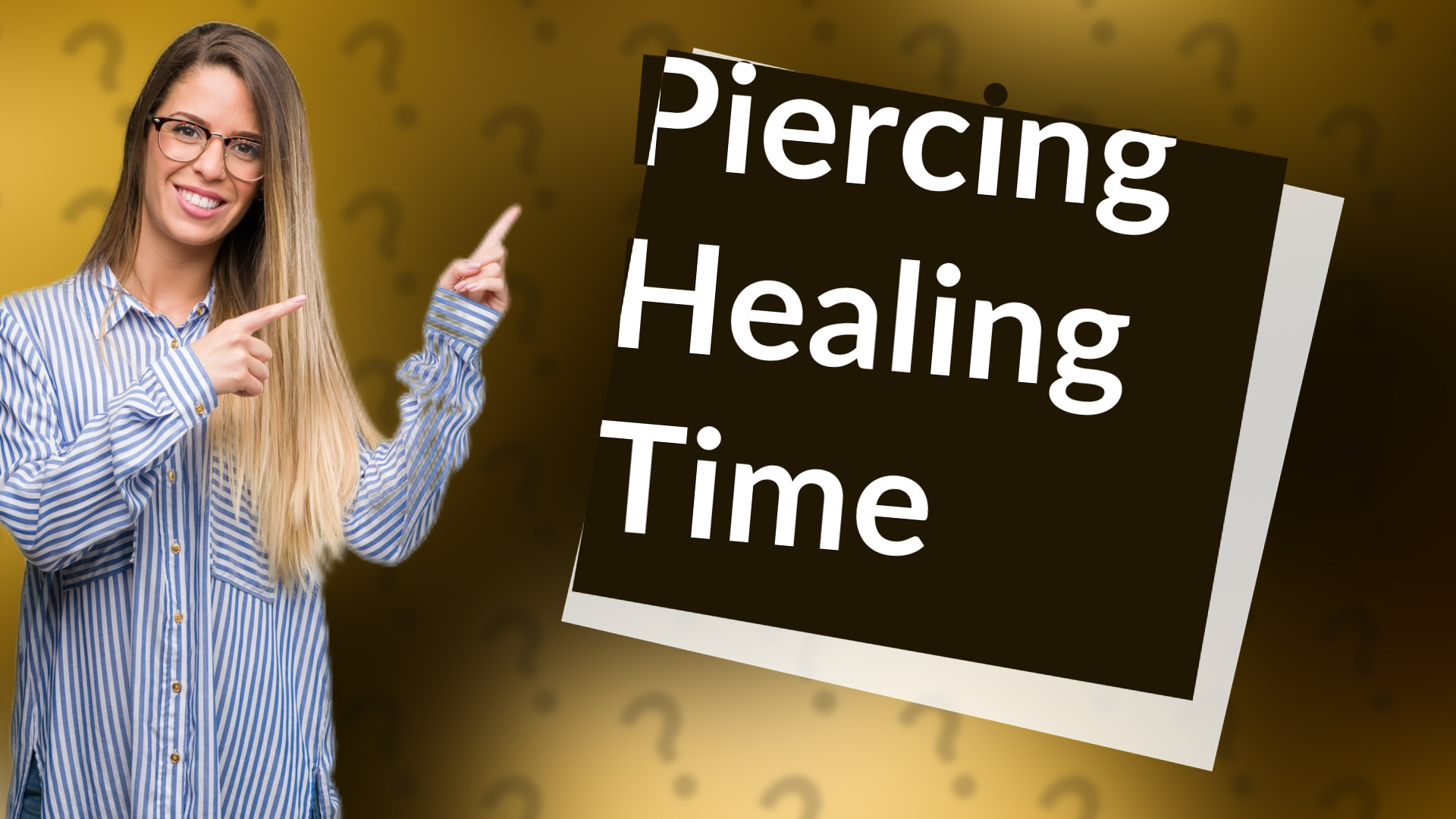 Piercing Healing Time